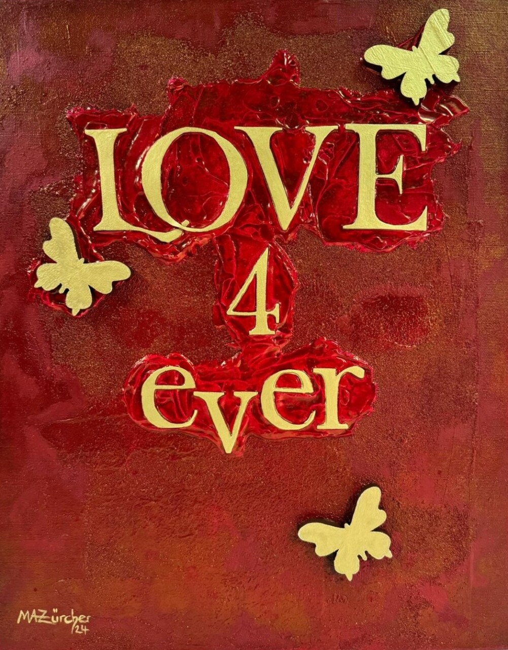 Love 4 ever 50 x 40 cm